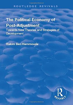 portada The Political Economy of Post-Adjustment: Towards New Theories and Strategies of Development (in English)