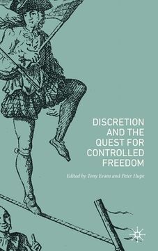 portada Discretion and the Quest for Controlled Freedom