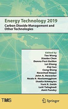 portada Energy Technology 2019: Carbon Dioxide Management and Other Technologies (The Minerals, Metals & Materials Series) (en Inglés)