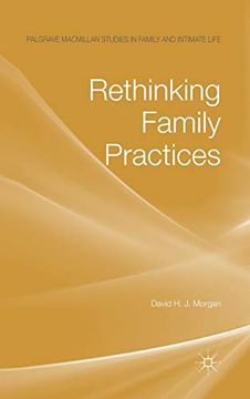 portada Rethinking Family Practices (Palgrave Macmillan Studies in Family and Intimate Life) (in English)