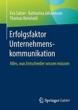 portada Erfolgsfaktor Unternehmenskommunikation: Alles, Was Entscheider Wissen Müssen (in German)
