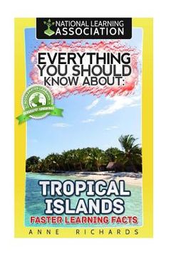 portada Everything You Should Know About Tropical Islands