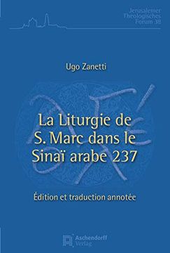 portada La Liturgie de s. Marc Dans le Sinaii Arabe 237 Edition et Traduction Annotee (en Francés)
