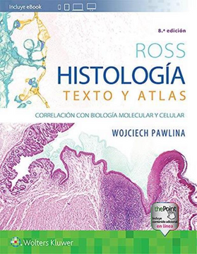 portada Ross. Histología: Texto y Atlas: Correlación con Biología Molecular y Celular