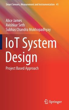 portada Iot System Design: Project Based Approach (en Inglés)