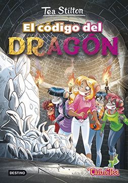 portada El Código del Dragón: Tea Stilton 1 (in Spanish)