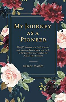 portada My Journey as a Pioneer (en Inglés)