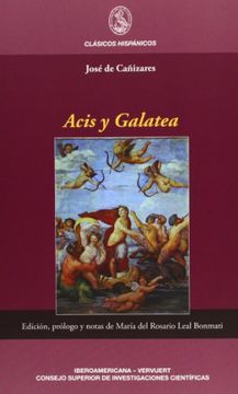 portada Acis y Galatea: Edición, Prólogo y Notas de María del Rosario Leal Bonmati. (in Spanish)