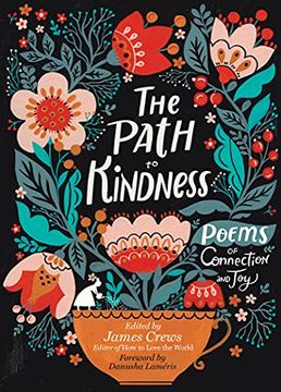 portada Path to Kindness: Poems of Connection and joy (en Inglés)