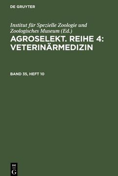 portada Agroselekt. Reihe 4: Veterinärmedizin, Band 35, Heft 10, Agroselekt. Reihe 4: Veterinärmedizin Band 35, Heft 10 (in German)