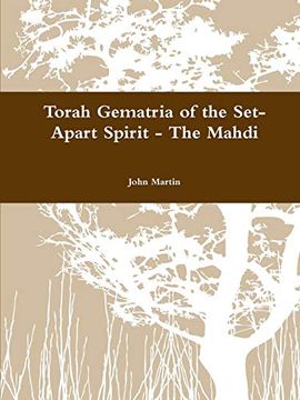 portada Torah Gematria of the Set-Apart Spirit - the Mahdi (en Hebreo)