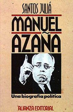 portada Manuel Azaña, Una Biografía Política