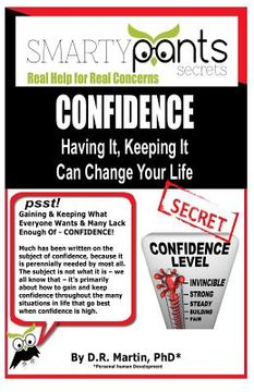 portada Confidence: Having It, Keeping It Can Change Your Life (en Inglés)