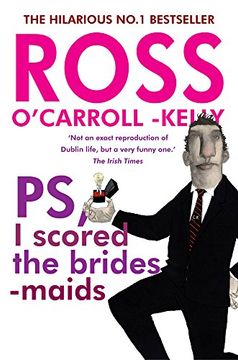 portada Ross O'Carroll-Kelly, Ps, I Scored the Bridesmaids