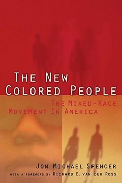 portada The new Colored People: The Mixed-Race Movement in America (en Inglés)