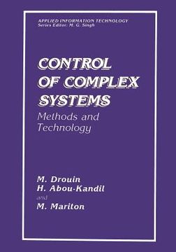 portada Control of Complex Systems: Methods and Technology (in English)