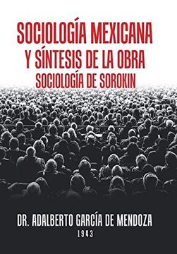 portada Sociología Mexicana y Síntesis de la Obra Sociología de Sorokin