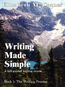 portada writing made simple: book 1: the writing process