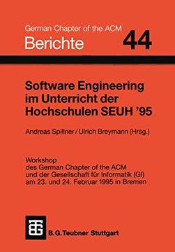 portada Software Engineering im Unterricht der Hochschulen Seuh ’95: Workshop des German Chapter of the acm und der Gesellschaft für Informatik (en Alemán)
