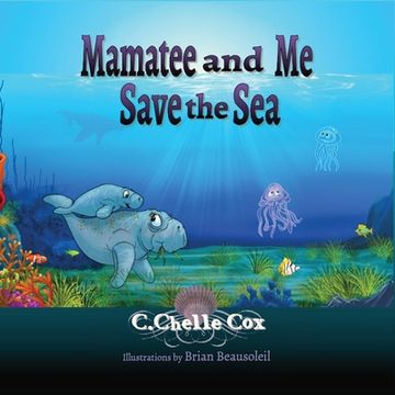 portada Mamatee and Me Save the Sea (en Inglés)