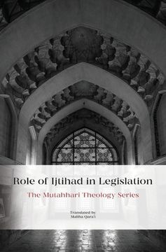 portada Role of Ijtihad in Legislation (en Inglés)