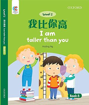 portada Oec Level 2 Student's Book 8: I am Taller Than you (Oxford Elementary Chinese, Level 2, 8) (en Inglés)