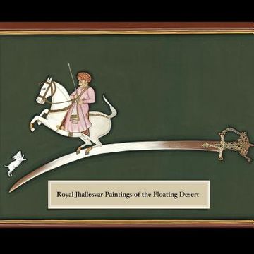 portada Royal Jhallesvar Paintings of the Floating Desert (in English)