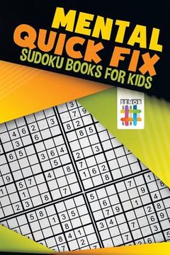 portada Mental Quick Fix Sudoku Books for Kids (in English)