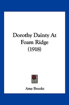 portada dorothy dainty at foam ridge (1918) (en Inglés)
