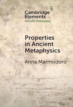 portada Properties in Ancient Metaphysics (Elements in Ancient Philosophy) (en Inglés)