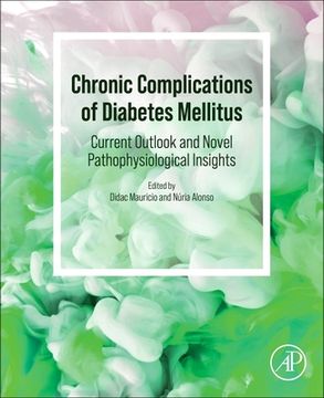 portada Chronic Complications of Diabetes Mellitus: Current Outlook and Novel Pathophysiological Insights (en Inglés)