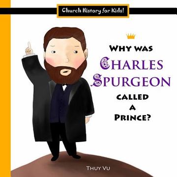 portada Why Was Charles Spurgeon Called a Prince? (en Inglés)