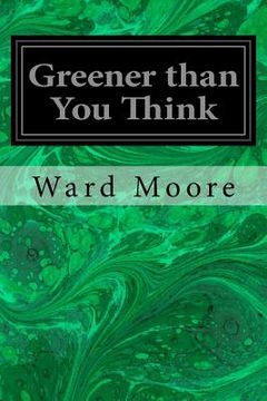 portada Greener than You Think (en Inglés)