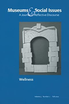 portada Pursuing Wellness: Museums & Social Issues 5:2 Thematic Issue (in English)
