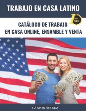 portada Trabajo en Casa Latino: Catálogo de Trabajo en Casa Online, Ensamble y Venta