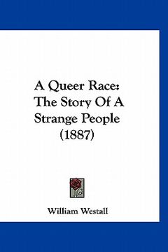 portada a queer race: the story of a strange people (1887)