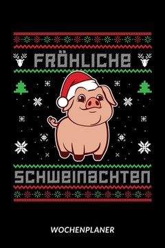 portada Fröhliche Schweinachten - Wochenplaner (en Alemán)