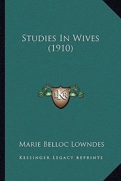 portada studies in wives (1910) (en Inglés)