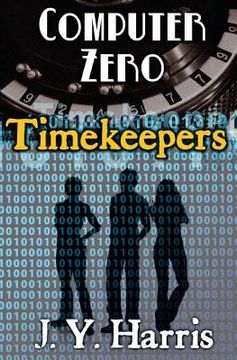 portada Timekeepers: Computer Zero (en Inglés)