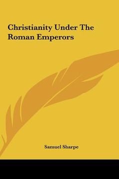 portada christianity under the roman emperors (in English)