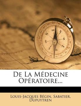 portada De La Médecine Opératoire... (en Francés)