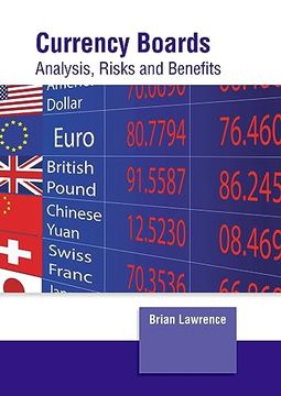 portada Currency Boards: Analysis, Risks and Benefits (en Inglés)