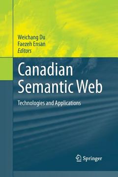 portada Canadian Semantic Web: Technologies and Applications (in English)