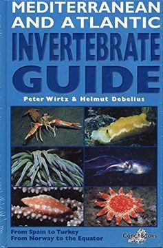 portada Mediterranean and Atlantic Invertebrate Guide: From Spain to Turkey, from Norway to the Equator