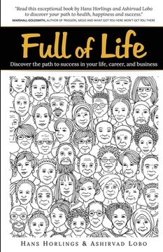 portada Full Of Life: Discover the path to success in your life, career, and business (en Inglés)