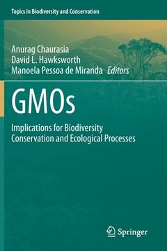portada Gmos: Implications for Biodiversity Conservation and Ecological Processes 