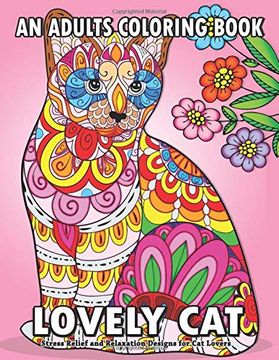 portada Lovely Cat: An Adults Coloring Books Fun, Easy, and Relaxing 