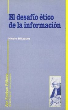 portada el desafío ético de la información (in Spanish)