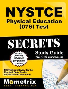 portada NYSTCE Physical Education (076) Test Secrets Study Guide: NYSTCE Exam Review for the New York State Teacher Certification Examinations (en Inglés)