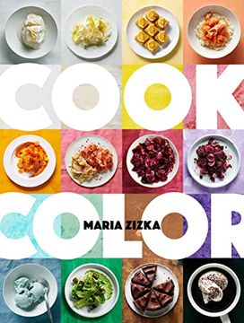 portada Cook Color: A Rainbow of 100 Recipes (en Inglés)